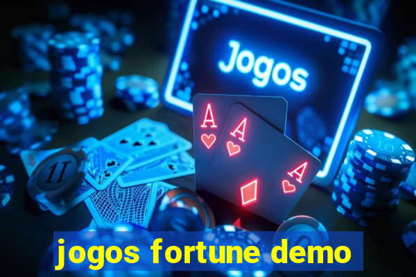 jogos fortune demo